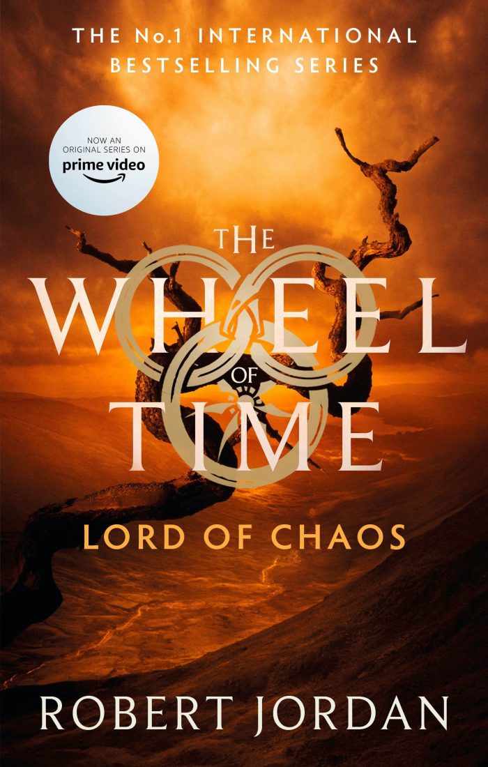 Lord Of Chaos Book 6 of the Wheel of Time (Now a major TV series) Lord Of Chaos Book 6 of the Wheel of Time (Now a major TV series)