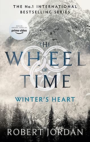 Winter's Heart Book 9 of the Wheel of Time (Now a major TV series)