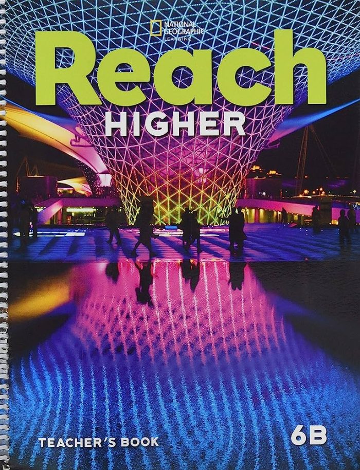 Reach Higher 6B Teacher's Book Reach Higher 6B Teacher's Book