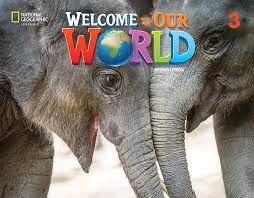 Welcome to Our World 3 with Online Practice and Student's eBook 2nd Edition