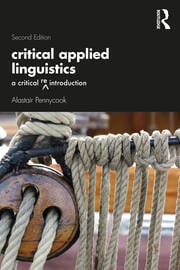 Critical Applied Linguistics - A Critical Re-Introduction