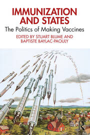 Immunization and States-The Politics of Making Vaccines