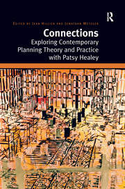 Connections Exploring Contemporary Planning Theory and Practice with Patsy Healey