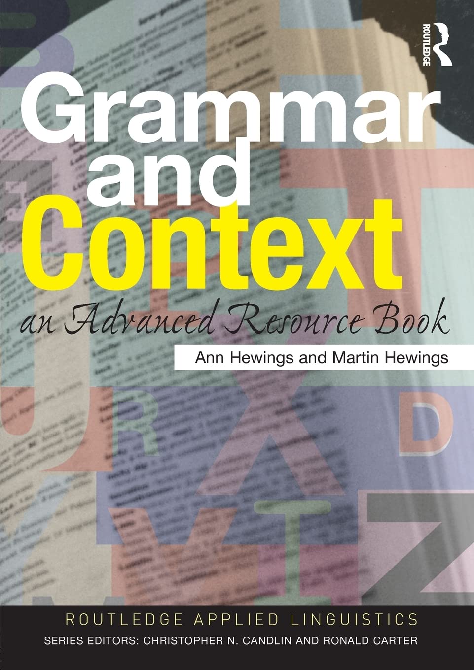 Grammar and Context: an Advanced Resource Book