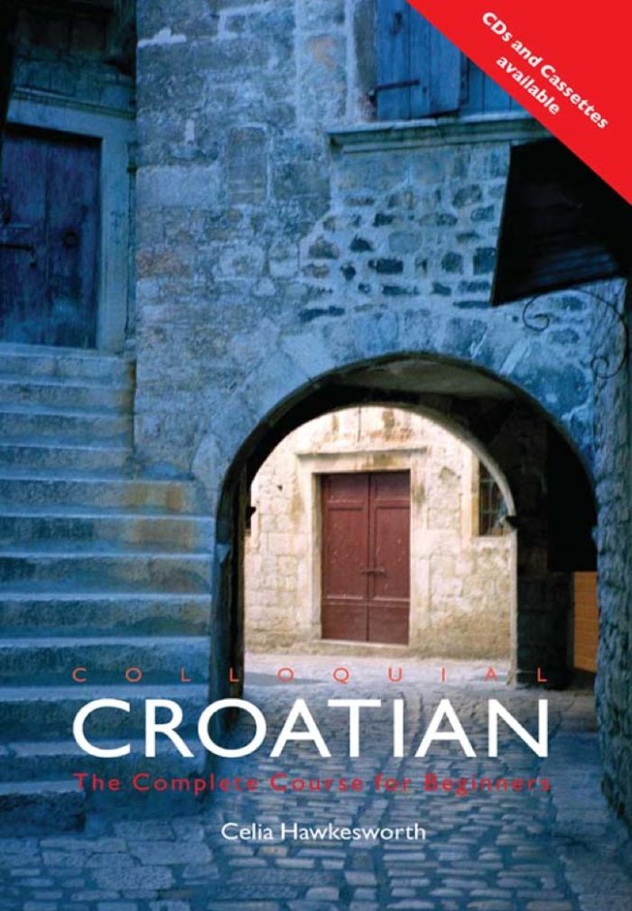 Colloquial Croatian +CDs Colloquial Croatian +CDs