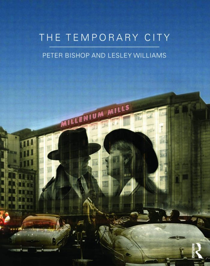 The Temporary City The Temporary City