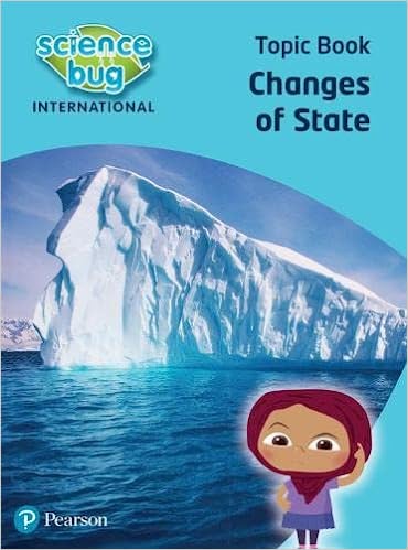 Science Bug International Year 4: Changes of State Topic Book