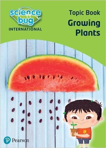 Science Bug International Year 2: Growing Plants Topic Book