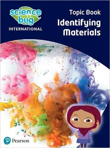 Science Bug International Year 1: Identifying Materials Topic Book