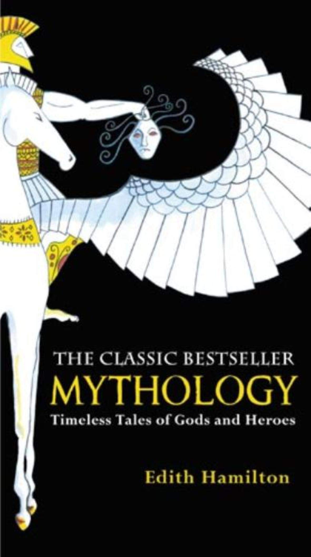 Mythology timeless tales of Gods and heroes