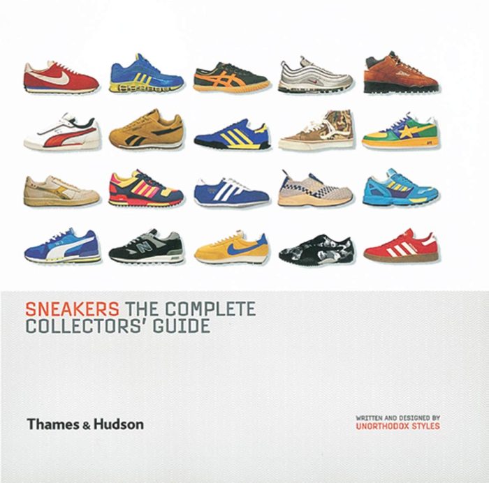 Sneakers: The Complete Collectors' Guide Sneakers: The Complete Collectors' Guide