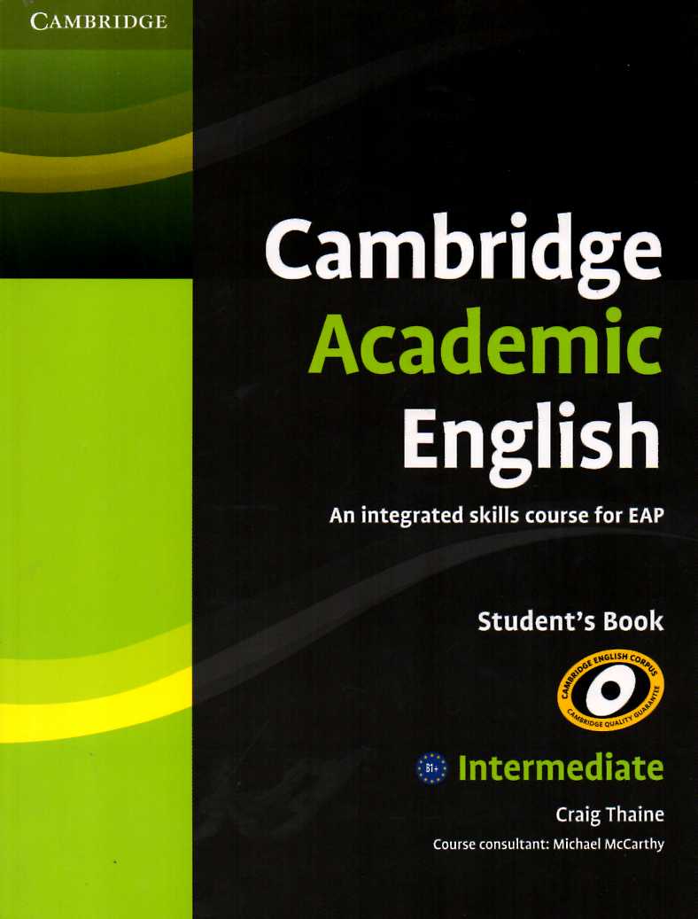 Cambridge Academic English B1+ Intermediate Student's Book