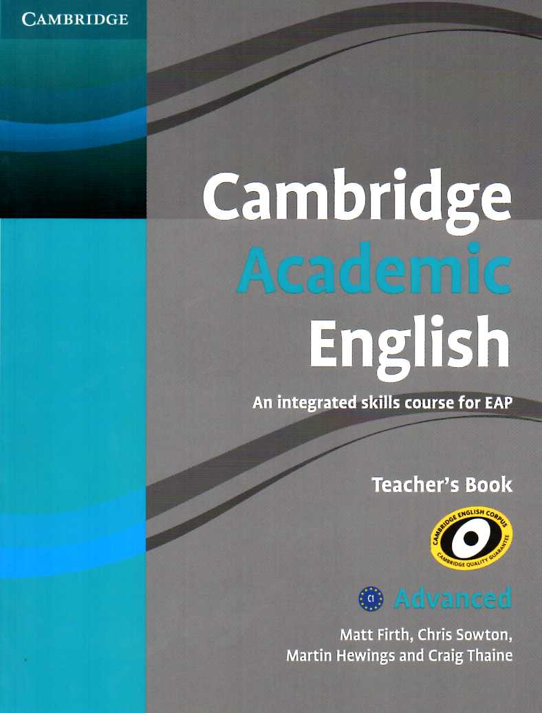 Cambridge Academic English C1 Advanced Teacher's Book