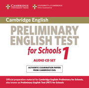 Cambridge Preliminary English Test for Schools 1 Audio CDs 2
