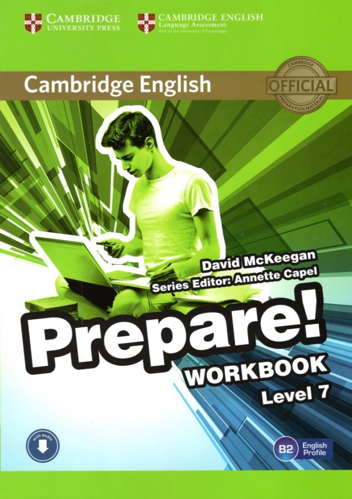 Prepare! Level 7 Workbook with Audio Prepare! Level 7 Workbook with Audio