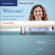 Welcome Audio CD Set 2 CDs English for the Travel and Tourism Industry