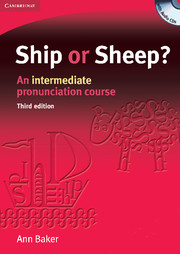 Ship or Sheep? Book and Audio CD Pack An Intermediate Pronunciation Course 3rd Edition