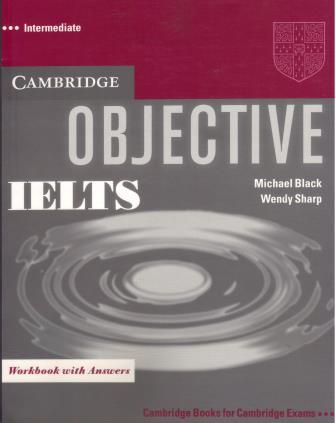 Objective IELTS Intermediate Workbook with Answers