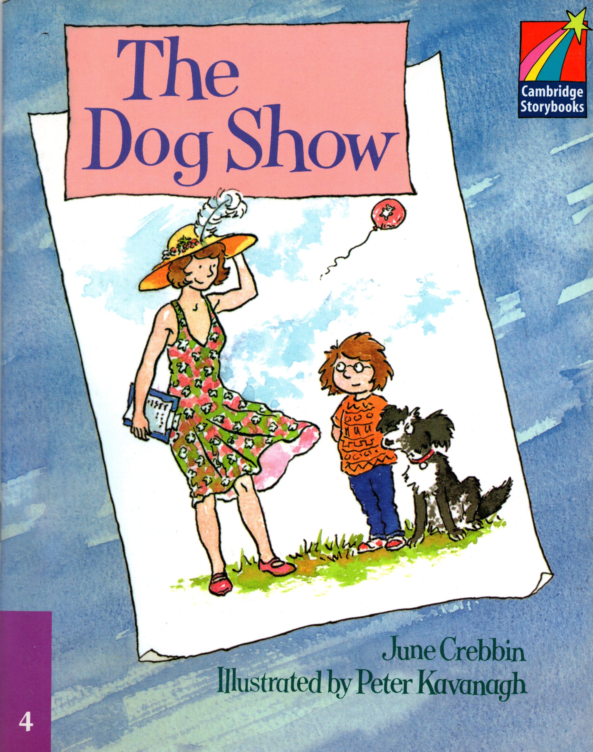 The Dog Show: Cambridge Storybooks Level 4
