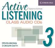Active Listening 3 Class Audio CDs 2nd Edition