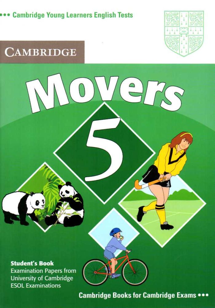 Cambridge Young Learners English Tests Movers 5 Student Book Cambridge Young Learners English Tests Movers 5 Student Book