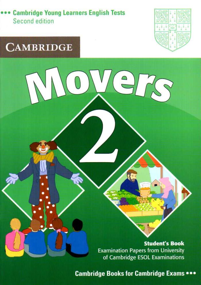 Cambridge Young Learners English Tests Movers 2 Students Book Cambridge Young Learners English Tests Movers 2 Students Book