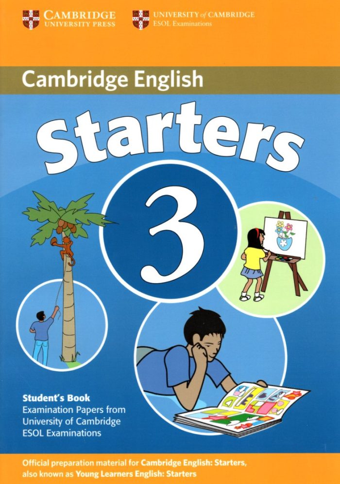 Cambridge Young Learners English Tests Starters 3 Student Book Cambridge Young Learners English Tests Starters 3 Student Book