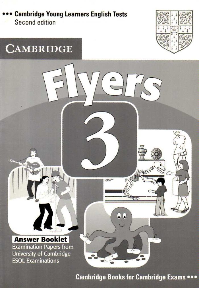 Cambridge Young Learners English Tests Flyers 3 Answer Booklet Cambridge Young Learners English Tests Flyers 3 Answer Booklet