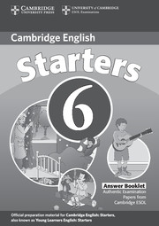 Cambridge Young Learners English Tests Starters 6 Answer Booklet
