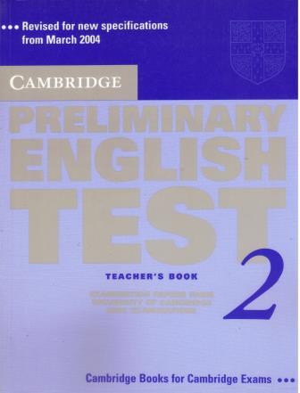 Cambridge Preliminary English Test 2 Teachers Book