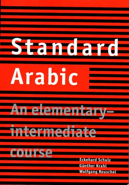 Standard Arabic An Elementary-Intermediate Course