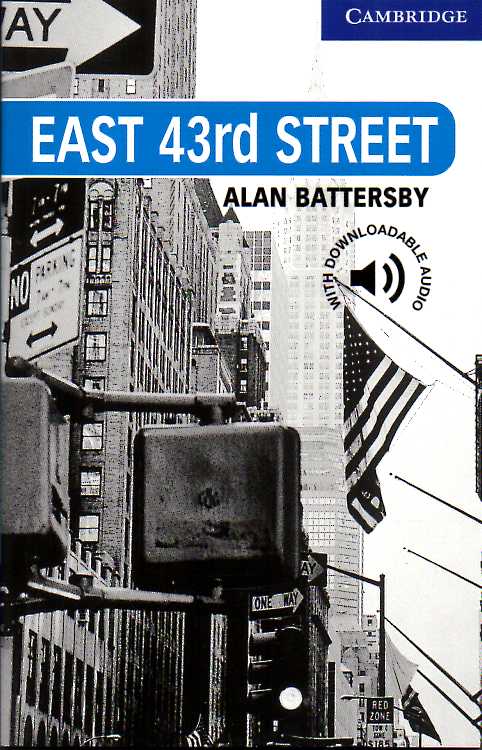 Cambridge English Readers: East 43rd Street: Level 5