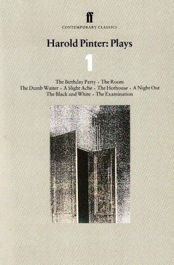 Harold Pinter Plays 1 including The Birthday Party , The Dumb Waiter