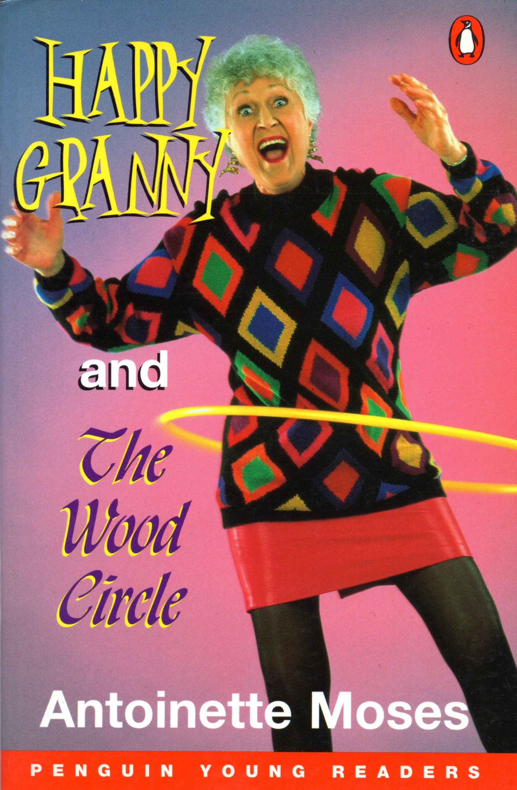 Happy Granny and the Wood Circle: Penguin Young Readers Level 3