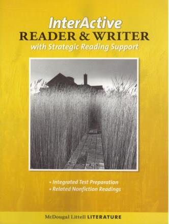 McDougal Littell Literature The InterActive Reader and Writer with Strategic Reading Support
