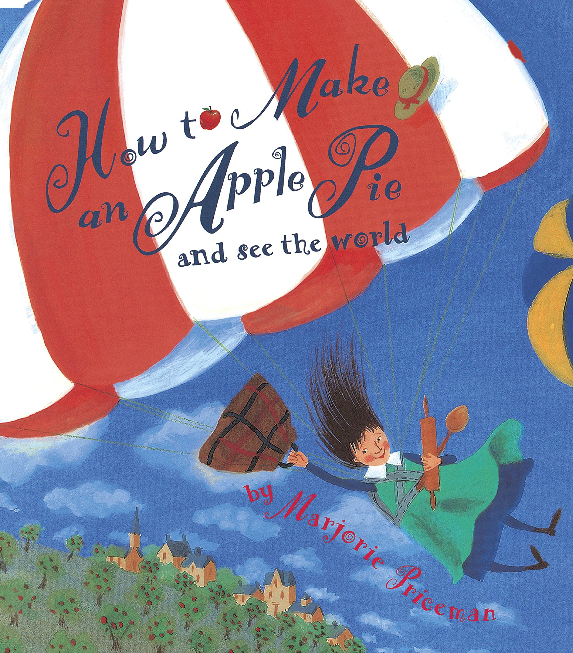 How To make an Apple Pie and see the World