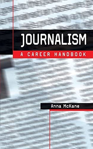 Journalism: Α Career Handbook