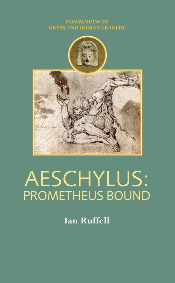 Aeschylus: Prometheus Bound Aeschylus: Prometheus Bound