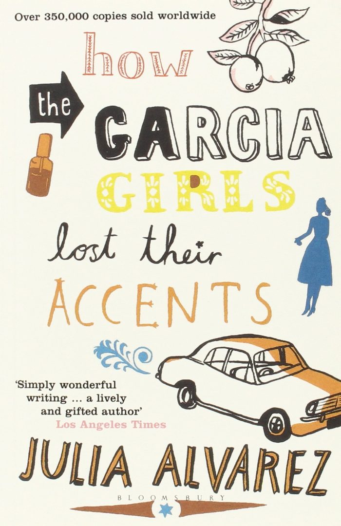 How The Garcia Girls Lost Their Accents How The Garcia Girls Lost Their Accents