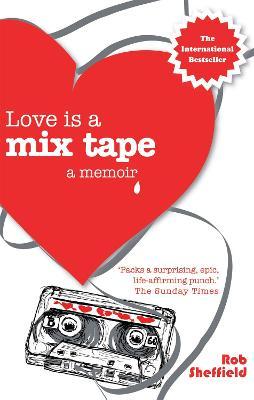 Love is a Mix Tape