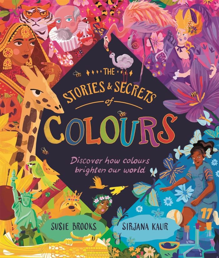 The Stories and Secrets of Colours The Stories and Secrets of Colours