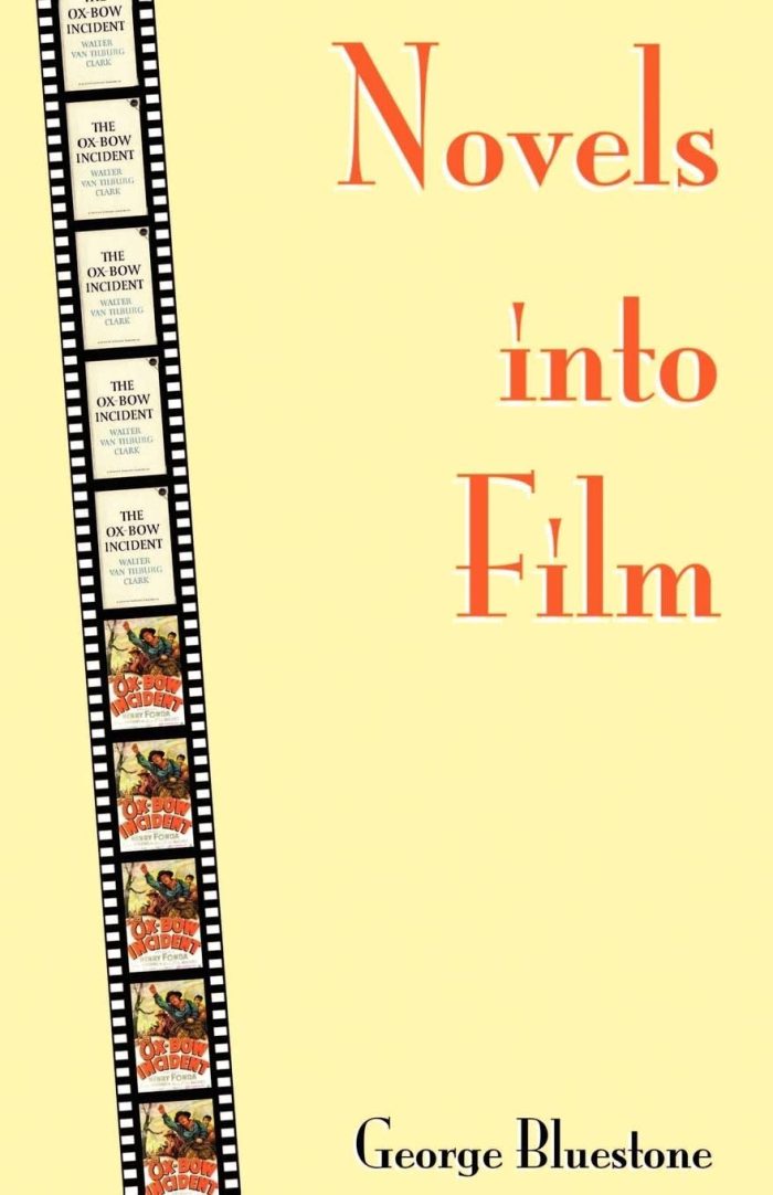 Novels into Film Novels into Film