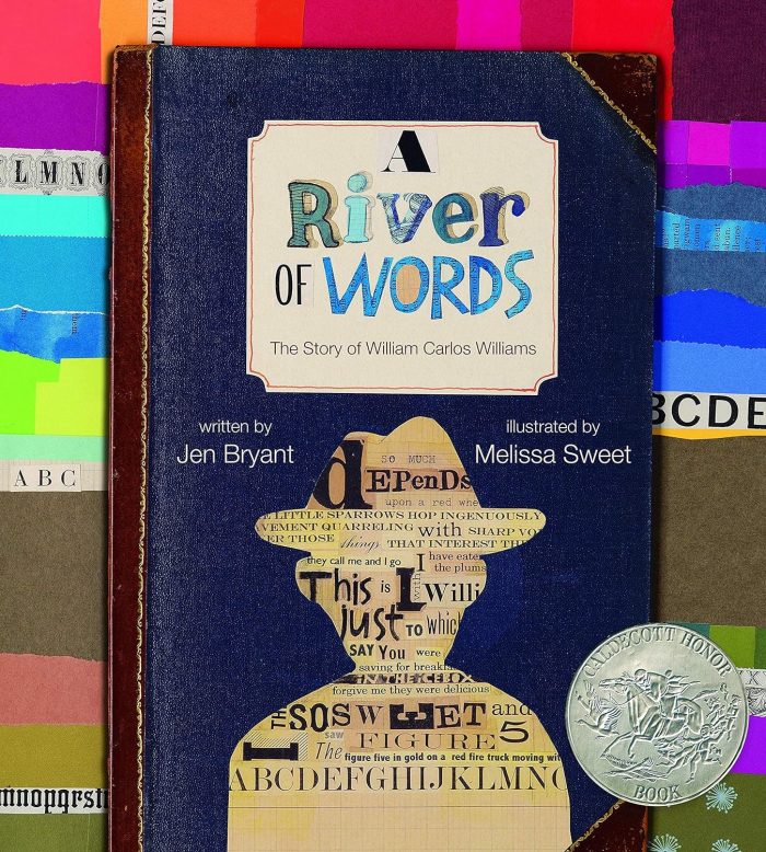 A River of Words: The Story of William Carlos Williams A River of Words: The Story of William Carlos Williams
