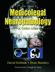 Medicolegal Neuropathology A Color Atlas