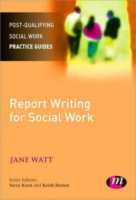 Report Writing foe Social Workers