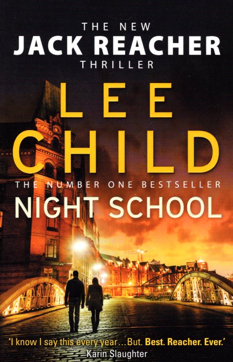 Night School The new Jack Reacher Thriller