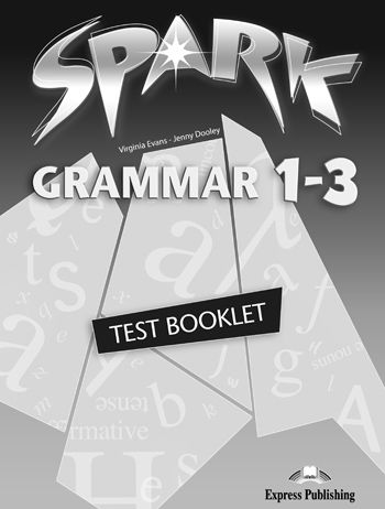 SPARK 1-3 GRAMMAR TEST