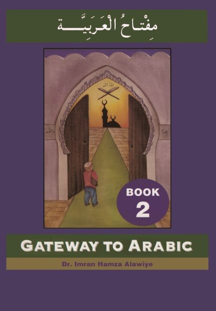 Gateway to Arabic Book 2