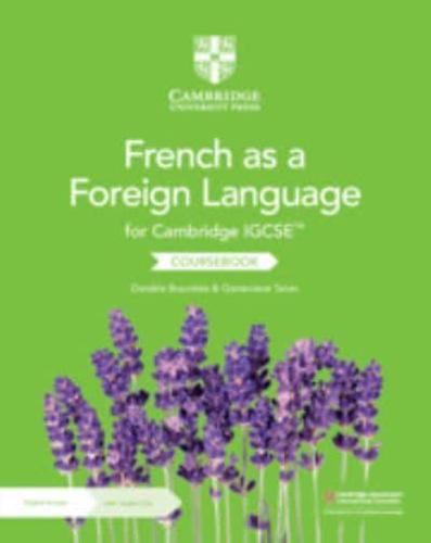 Cambridge IGCSE™ French as a Foreign Language Coursebook with 2 Audio CDs and 2 Years Digital Access