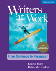 Writers at Work From Sentence to Paragraph Student's Book with Digital Pack
